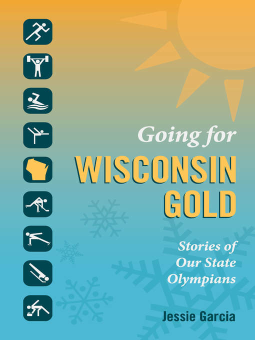 Title details for Going for Wisconsin Gold by Jessie Garcia - Available